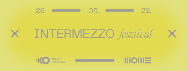 Intermezzo Fesztivál Budapest 2026 