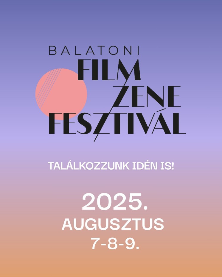 Balatoni Filmzene Fesztivál 2025 Balatonalmádi