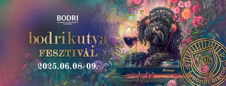 Pünkösdi Bodrikutya Fesztivál 2025 Szekszárd