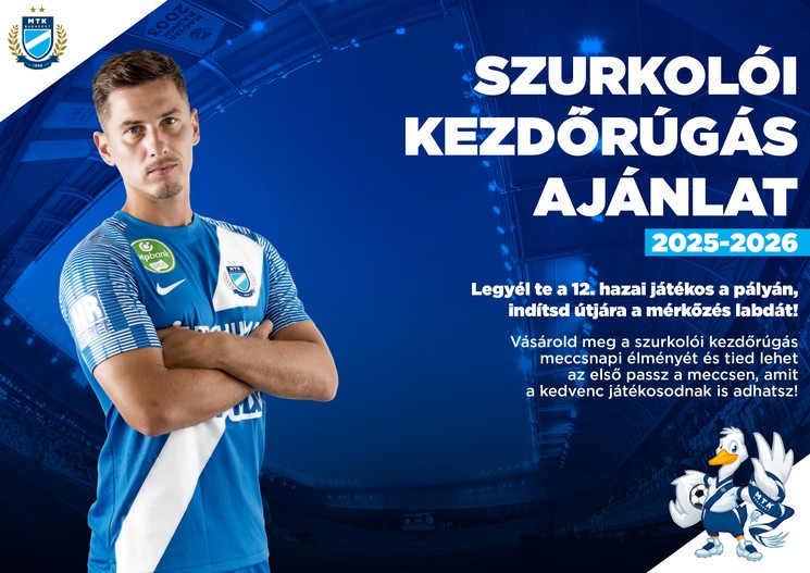 Kezdőrúgás vásárlás MTK 2026 Budapest - Szurkolói kezdőrúgás meccsnapi élmény