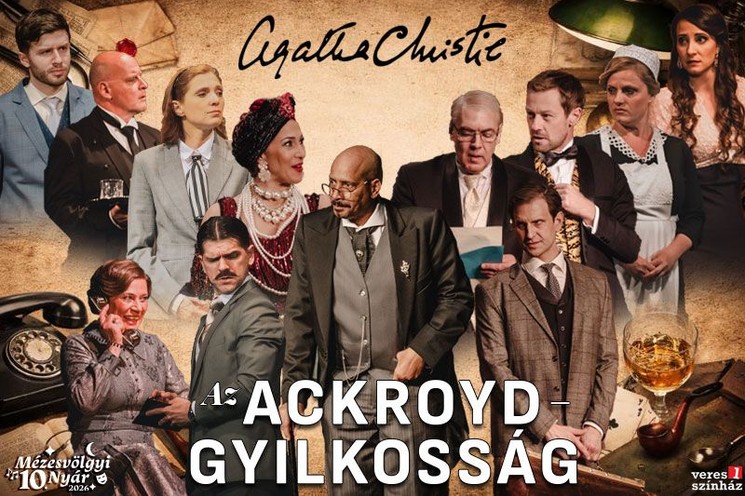 Az Ackroyd-gyilkosság krimi előadás 2026 -  Krimiélmény a Veres 1 Színház előadásában