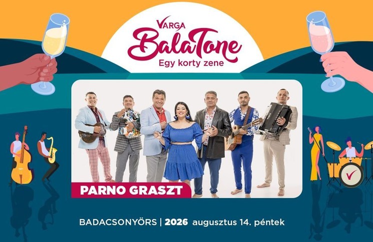 Parno Graszt koncert Balaton 2026 Badacsonyörs
