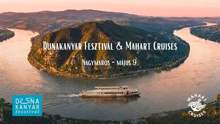 Fesztiválhajó Budapest 2026 - Utazz a Mahart körjáratával Nagymarosra, a Dunakanyar Fesztiválra!