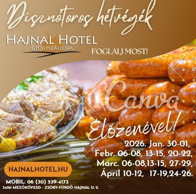 Disznótoros hétvége Mezőkövesd 2026. Élőzenés svédasztalos disznótoros lakomával várjuk