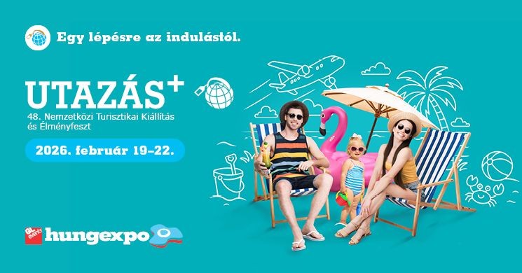 Utazás Kiállítás Hungexpo Budapest 2026. Nemzetközi Turisztikai Kiállítás és Élményfeszt