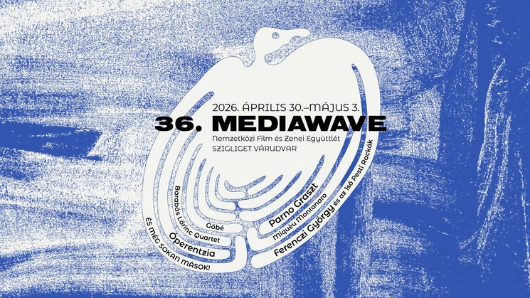 MediaWave Fesztivál 2026 Szigliget - Fényírók fesztiválja