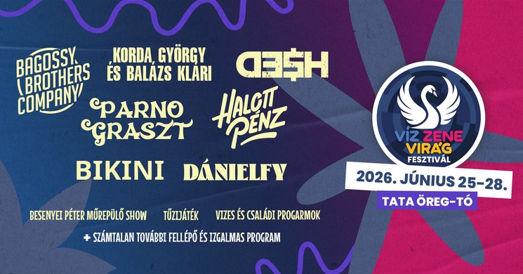 Víz, Zene, Virág Fesztivál 2026 Tata