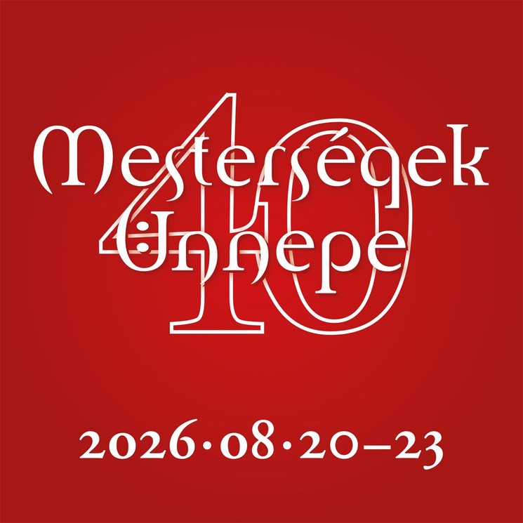 Mesterségek Ünnepe 2026 Budapest - Kézművesség, zene, tánc, minden, ami hagyomány