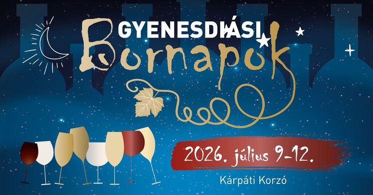 Gyenesdiási Bornapok 2026 - Bormustra a Balatonnál