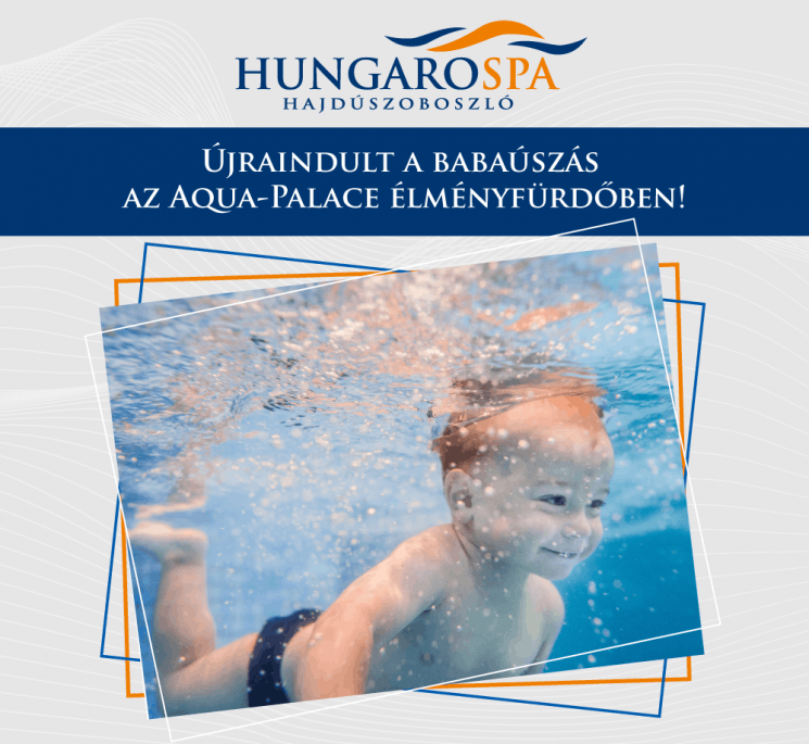 Babaúszás Hajdúszoboszló 2026 Aqua Palace Élményfürdő