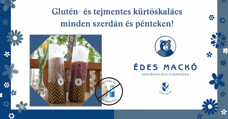 Gluténmentes kürtőskalács Budapesten szerdán és pénteken az Édes Mackó kürtőskalács-cukrászdában