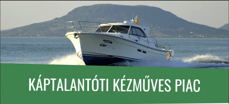 Káptalantóti Kézműves Piac látogatás Fonyódról gyorshajóval, Balatonfenyvesről sétahajóval