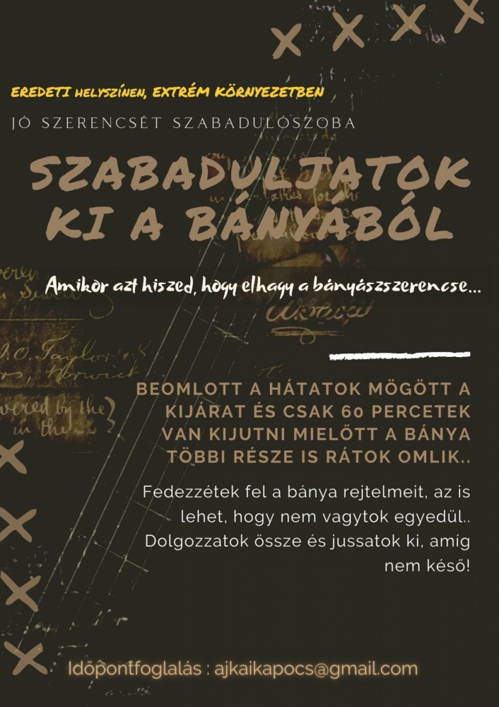 Extrém szabadulószoba extrém környezetben, szabaduljatok ki az ajkai bányából!