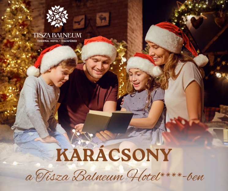 Karácsonyi kikapcsolódás 2026 -  Wellness a Tisza-tónál ünnepi programokkal a Balneum Hotelben