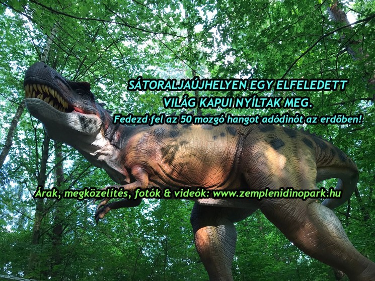 Zempléni Dinó Park Sátoraljaújhely