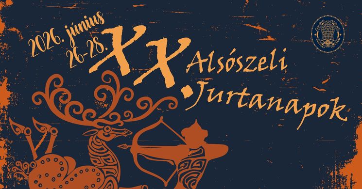 Alsószeli Jurtanapok 2026. Kulturális Fesztivál 