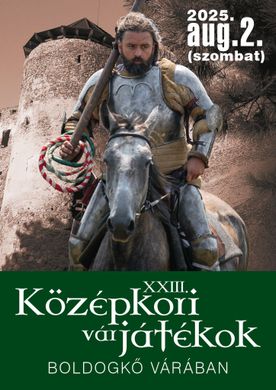 Boldogkői Várjátékok 2025. Középkori Várjátékok