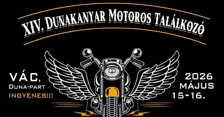 Dunakanyar Motoros Találkozó 2026 Vác