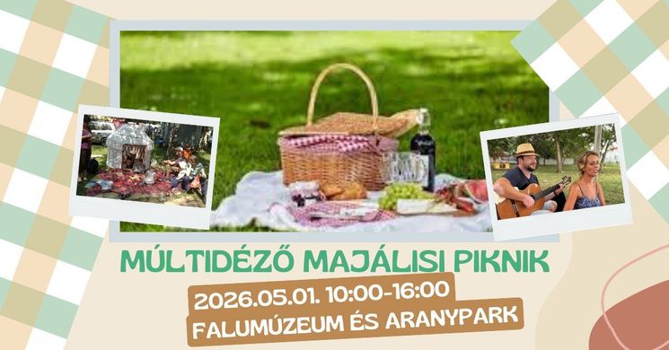 Majális Örkény 2026 - Múltidéző Majálisi Piknik