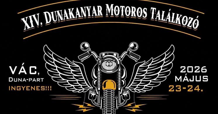 Dunakanyar Motoros Találkozó 2026 Vác