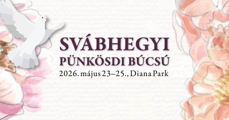 Pünkösdi Búcsú Svábhegy 2026 Budapest