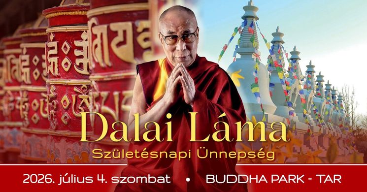 Dalai Láma Születésnapi Fesztivál 2026 Tar