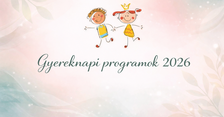 Gyereknap Magyaralmás 2026