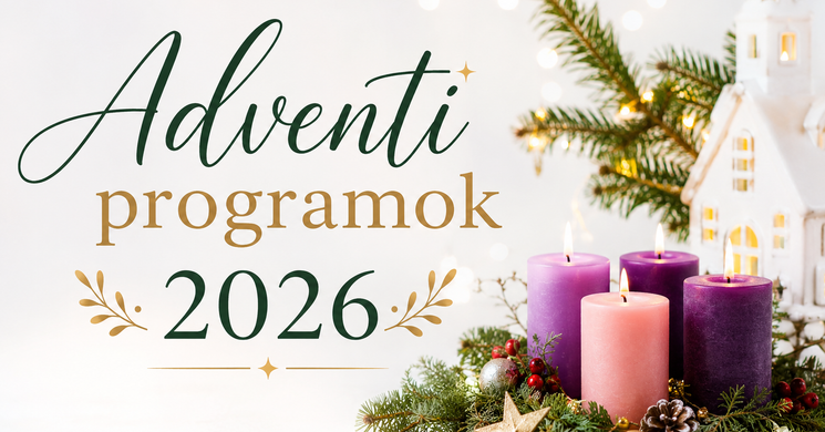 Advent Mosonmagyaróvár 2026 - Adventi Korzó