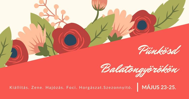 Pünkösdi Szezonnyitó Napok Balatongyörök 2026
