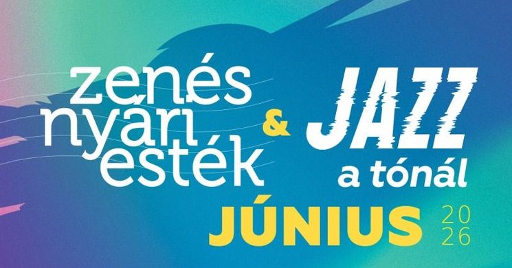 Hévízi zenés nyári esték 2026 - Jazz a tónál