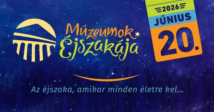 Múzeumok Éjszakája Százhalombatta 2026