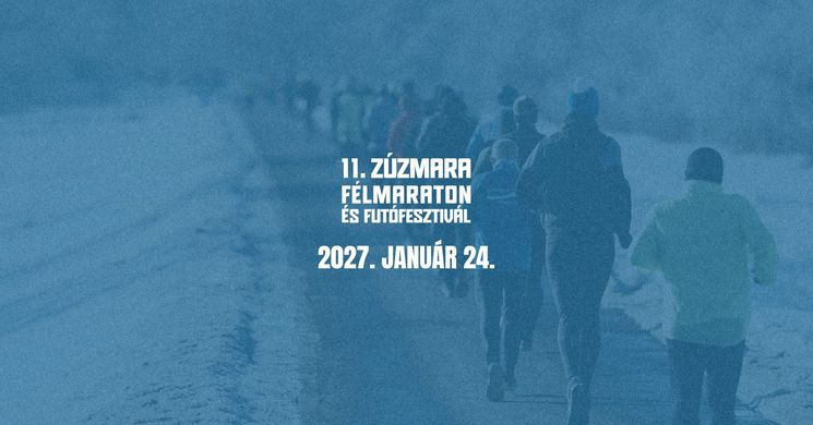 11.  Zúzmara Félmaraton és Futófesztivál 2027