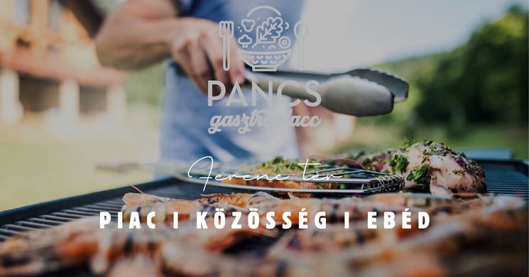Pancs - Gasztroplacc események 2026 - Termelői Piac Budapest