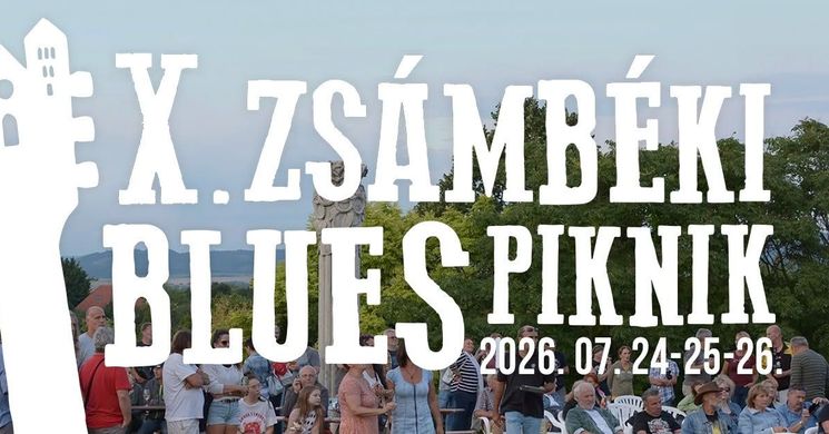 Zsámbéki Blues Piknik 2026