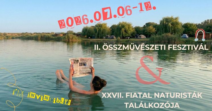 Fiatal Naturisták Találkozója 2026 Szeged - Sziksóstófürdő
