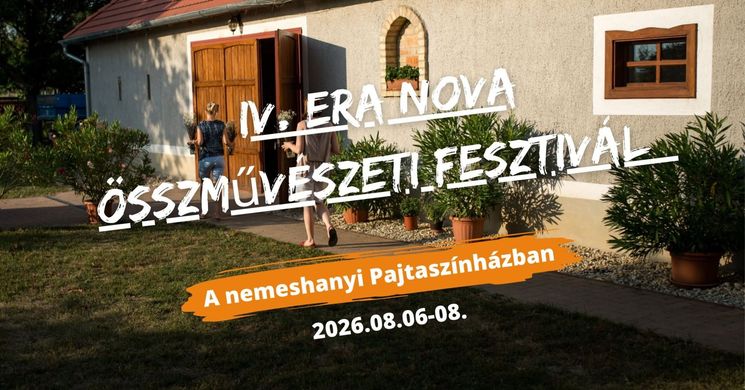 Era Nova Összművészeti Fesztivál 2026 Nemeshany