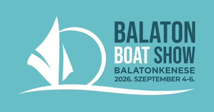 Balaton Boat Show 2026 Balatonkenese - Nemzetközi Vízisport- és Szabadidő Kiállítás és Vásár