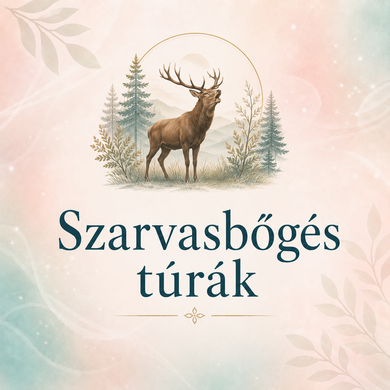 Szarvasbőgés túrák 2026