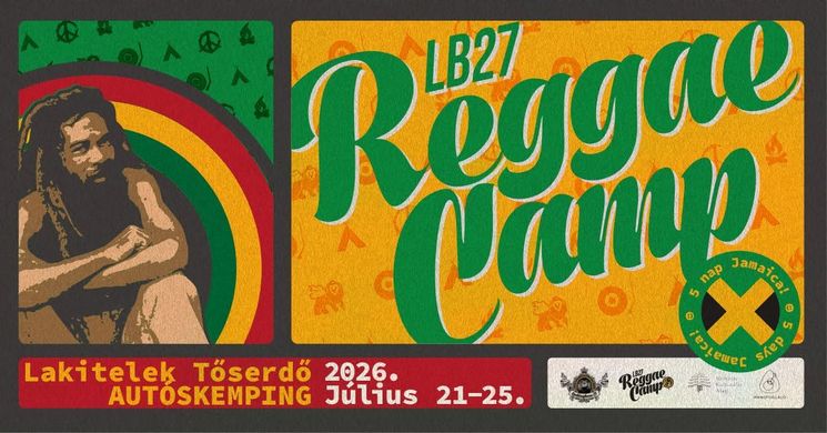 Reggae Camp Fesztivál 2026 Lakitelek