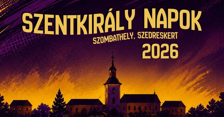 SzentKirály Napok 2026 Szombathely