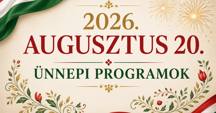 2026. augusztus 20. Újszász- Államalapításunk és az Új kenyér ünnepe