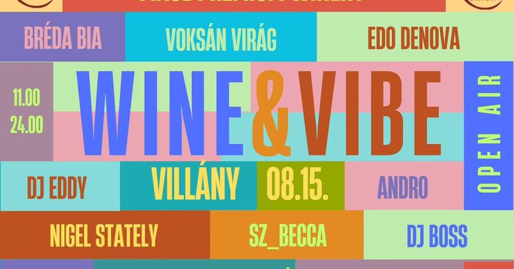 Wine & Vibe Fesztivál Villány 2026