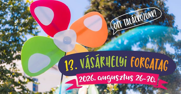 Vásárhelyi Forgatag 2026 Marosvásárhely