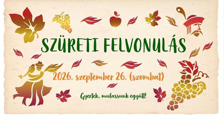 Szüreti felvonulás Szilvásvárad 2026