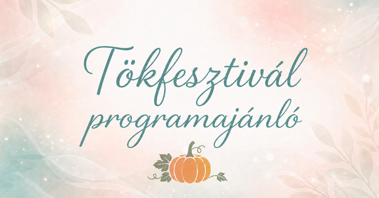 Dorozsmai Tökfesztivál 2026 Szeged