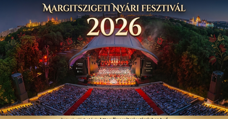 Margitszigeti Szabadtéri Színpad előadások 2026 – Nyári kulturális élmények Budapest szívében