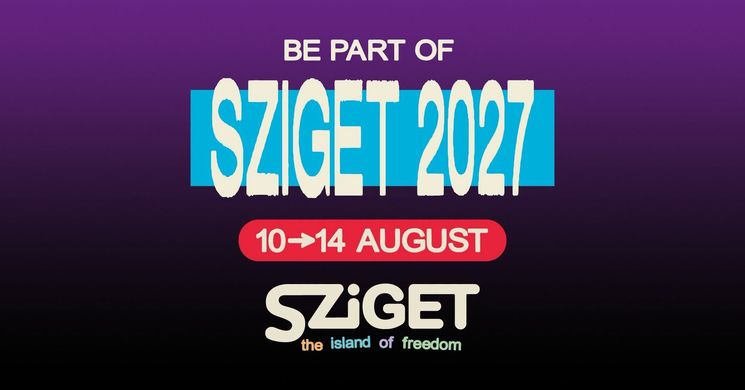 Sziget Fesztivál Budapest 2027