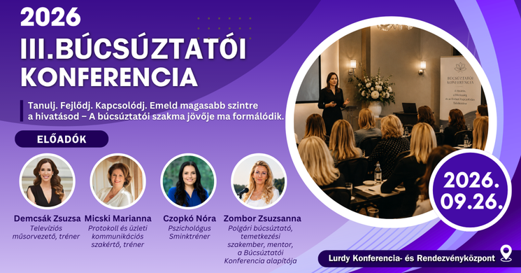 Búcsúztatói Konferencia 2026 Budapest