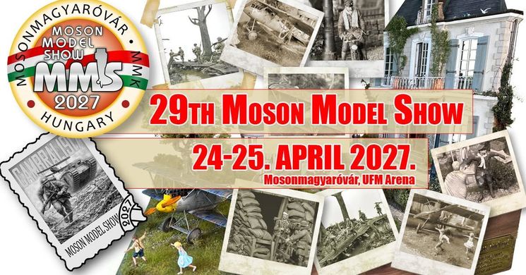 MosonShow 2027 - Nemzetközi Makettkiállítás és Verseny Mosonmagyaróvár