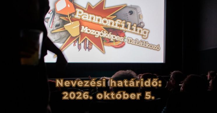 Pannonfíling Mozgóképes Találkozó 2026 Veszprém - A rövid filmek hosszú napja